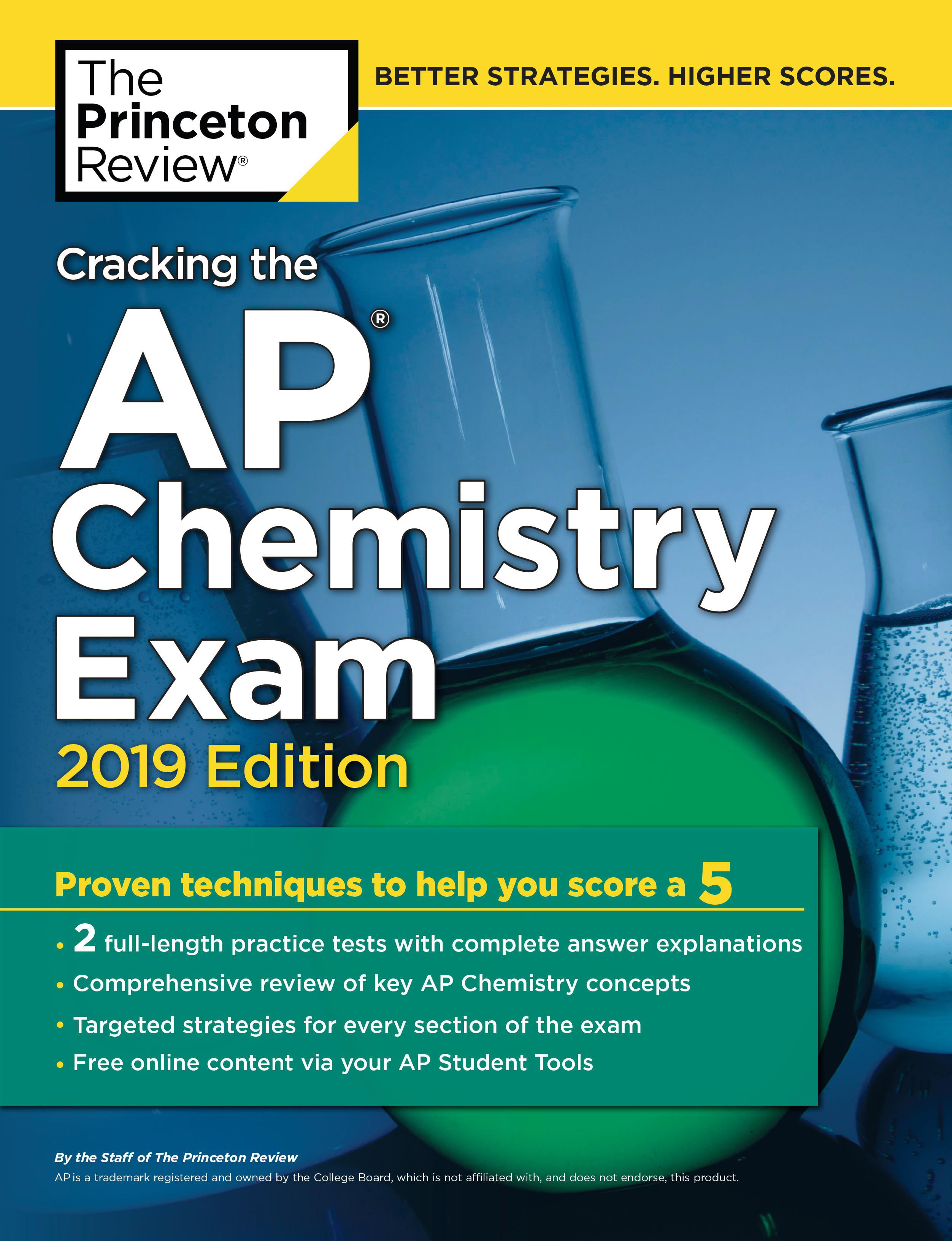 Cracking the AP Chemistry Exam, 2019 Edition Practice Tests & Proven