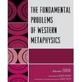 thumbnail image 1 of The Fundamental Problems of Western Metaphysics, 1 of 4