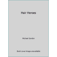 thumbnail image 1 of Pre-Owned Hair Heroes (Paperback) 0972147500 9780972147507, 1 of 1