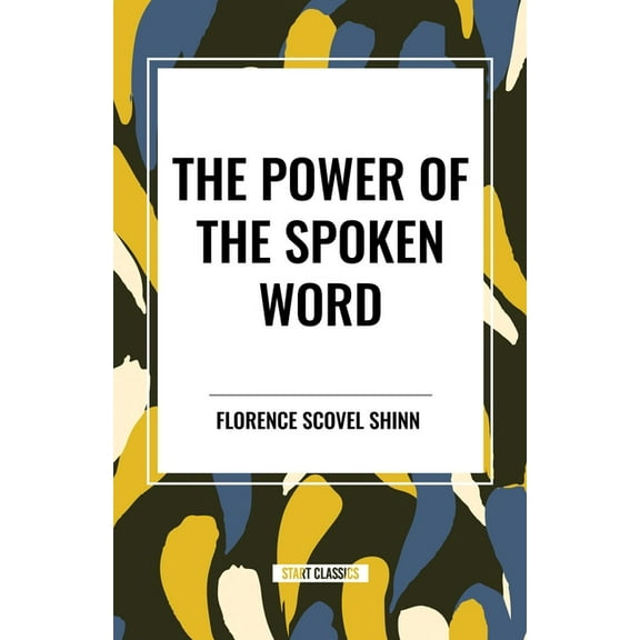 Power of the Spoken Word, (Paperback)