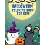 Halloween Coloring Book for Kid : Collection of Fun, Original & Unique Halloween Coloring Pages For Children! (Paperback)