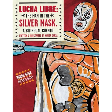 Lucha Libre: The Man in the Silver Mask - eBook