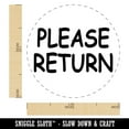 thumbnail image 2 of Please Return Rubber Stamp for Scrapbooking Crafting Stamping - Medium 1 Inch, 2 of 7
