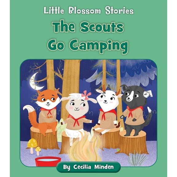Little Blossom Stories The Scouts Go Camping, (Paperback)
