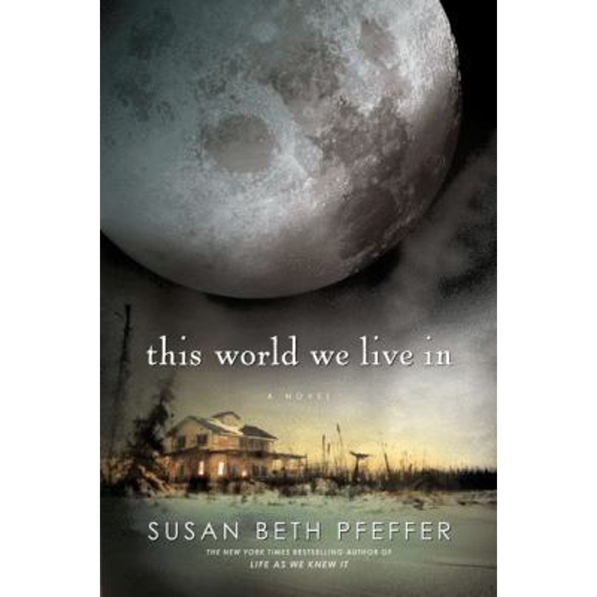 This World We Live in (Hardcover) by Susan Beth Pfeffer