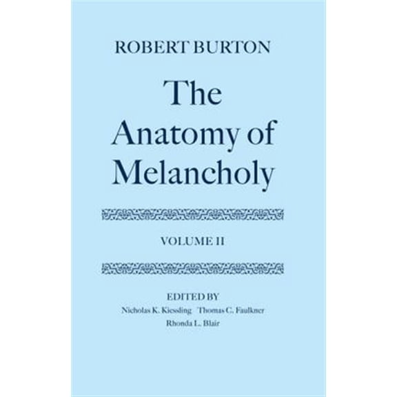 Pre-Owned C Oet T Oxford English Texts The Anatomy of Melancholy, (Hardcover)