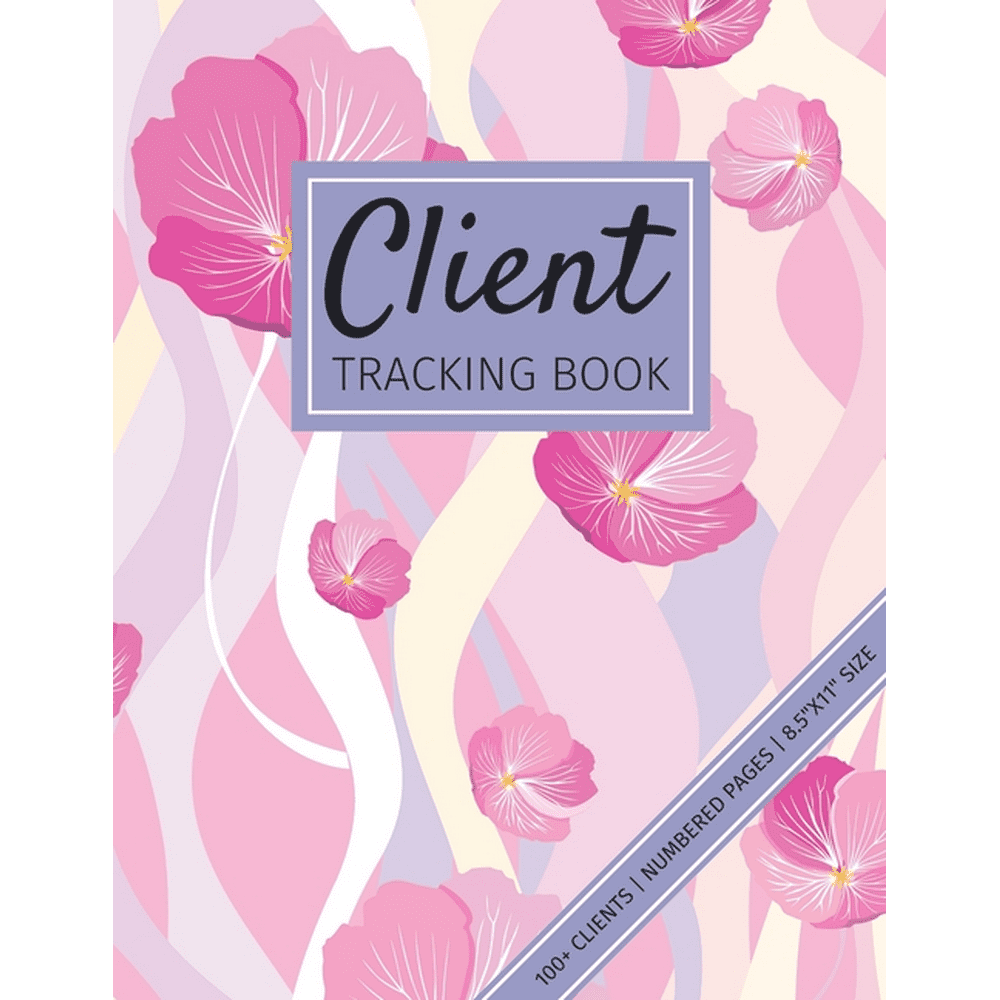 Client Record Book Client Tracking Book The Most Practical Book On