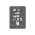 thumbnail image 2 of Not All Who Wander are Lost Novelty Decor, Metal Wall Sign - 10x14 Inches, 2 of 4