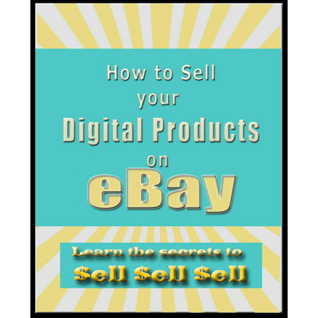 How to Sell Digital Products on eBay - eBook