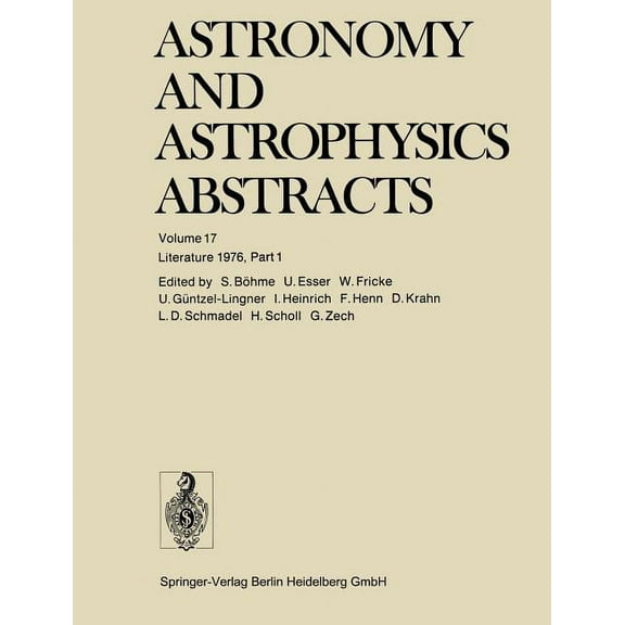 Astronomy and Astrophysics Abstracts Literature 1976, Part 1, Book 17, (Paperback)
