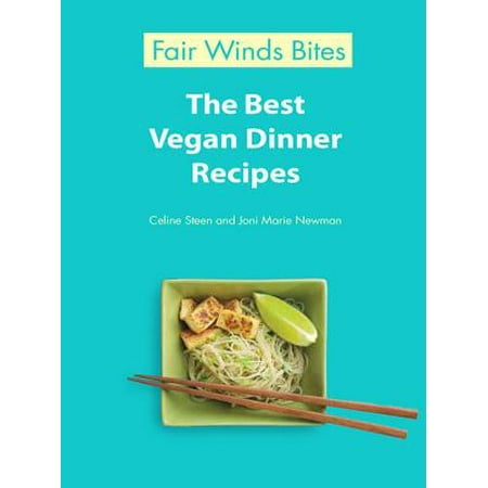 The Best Vegan Dinner Recipes - eBook (Best Vegetarian Dishes For Dinner)