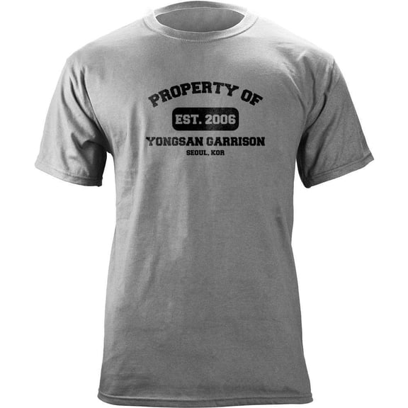 Original Property of Yongsan Garrison Army Base Veteran PT T-Shirt