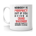 thumbnail image 2 of Nobody's Perfect Except GRAND WAGONEER Drive Coffee Tea Ceramic Mug Office Work Cup Gift 11 oz, 2 of 3
