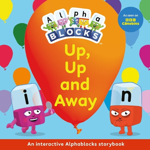 Alphablocks Up, Up and Away: An Interactive Alphablocks Storybook (Paperback)