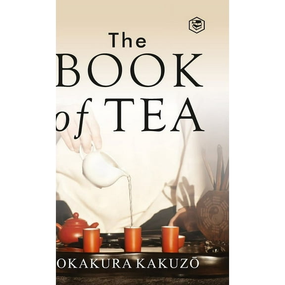 The Book of Tea (Hardcover Library Edition), (Hardcover)