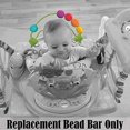 thumbnail image 3 of Replacement Part for Fisher-Price First Steps Jumperoo - BFB21 ~ Replacement 1 Bead Bar, 3 of 5