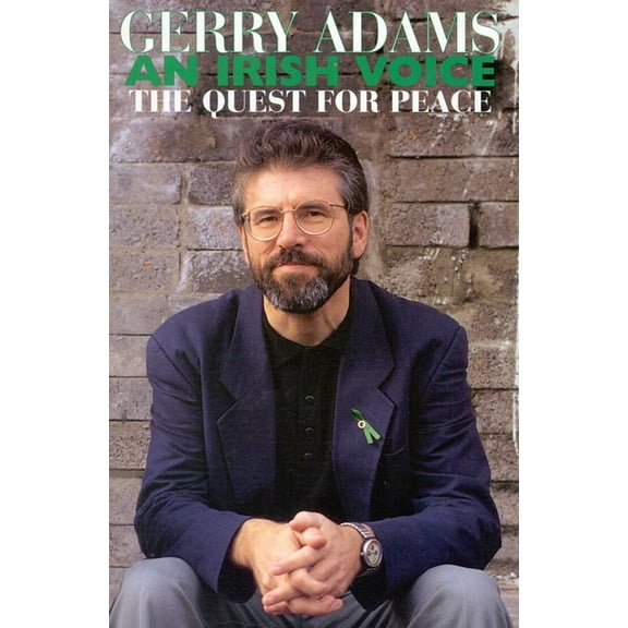 An Irish Voice: The Quest for Peace, (Paperback)