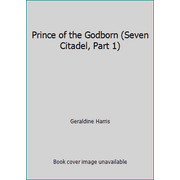 Angle View: Prince of the Godborn (Seven Citadel, Part 1) [Mass Market Paperback - Used]