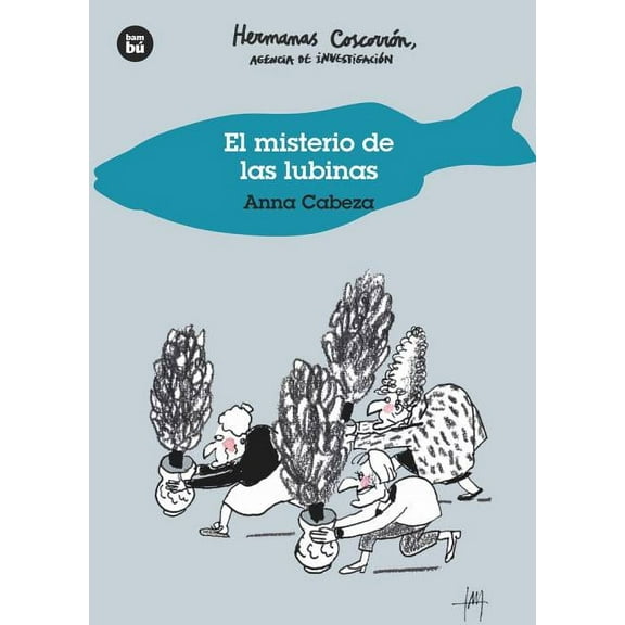 Jóvenes lectores: El misterio de las lubinas (Paperback)