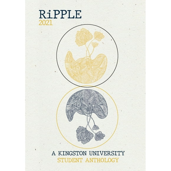 RiPPLE 2021: A Kingston University Student Anthology (Paperback)