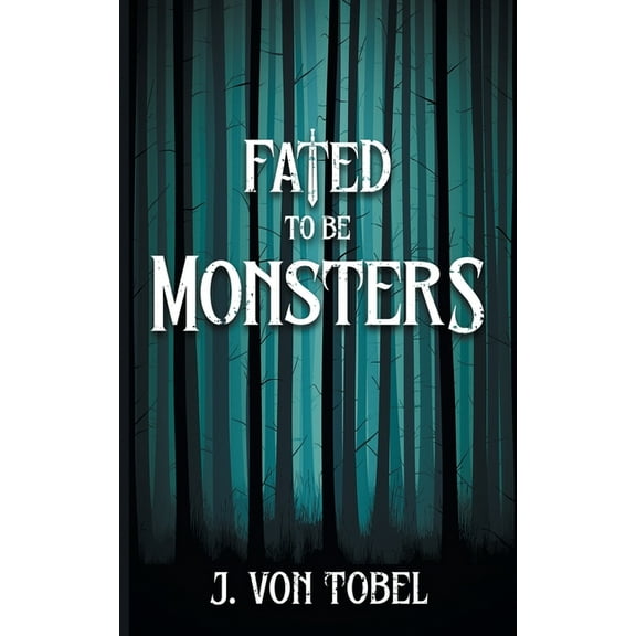 Fated to be Monsters, (Paperback)