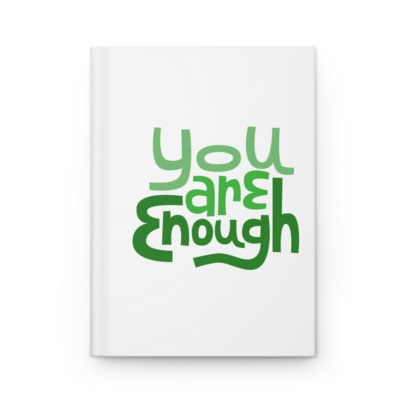 You are Enough Hardcover Journal Matte
