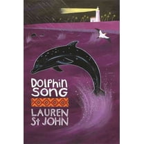 The White Giraffe Series: Dolphin Song: Book 2 (Paperback) by Lauren St John