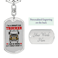thumbnail image 2 of Grumpy Old Trucker Swivel Keychain Dog Tag Stainless Steel or 18k Gold, 2 of 10