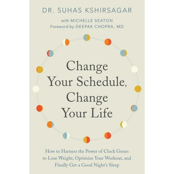 Change Your Schedule, Change Your LIfe, (Paperback)