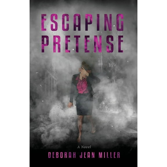 Escaping Pretense, (Paperback)