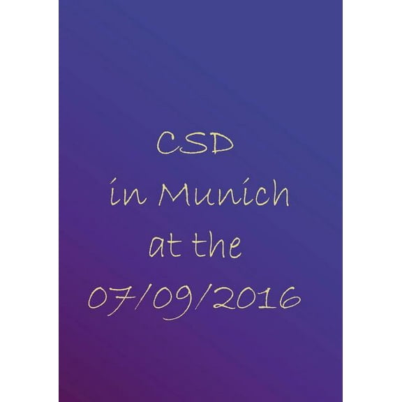 CSD in Munich at the 09.07.2016, (Paperback)