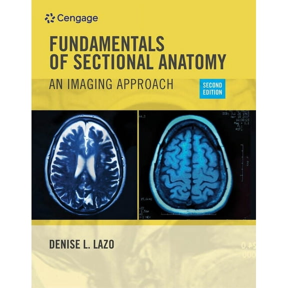 Fundamentals of Sectional Anatomy: An Imaging Approach, (Paperback)