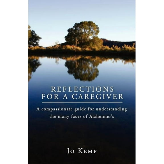 Reflections for a Caregiver (Paperback)