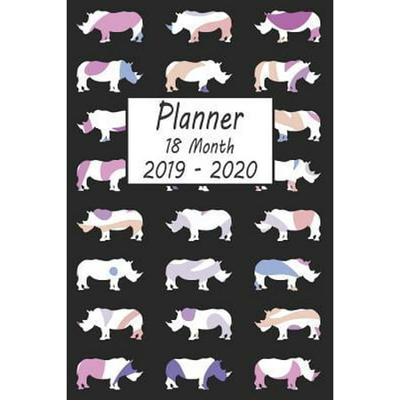 Planner 18 Month 2019 - 2020: Rhino Weekly and Monthly Planner July 2019 - December 2020: 18 Month Agenda - Calendar, Organizer, Notes, Goals & to D (Best Penny Stocks December 2019)