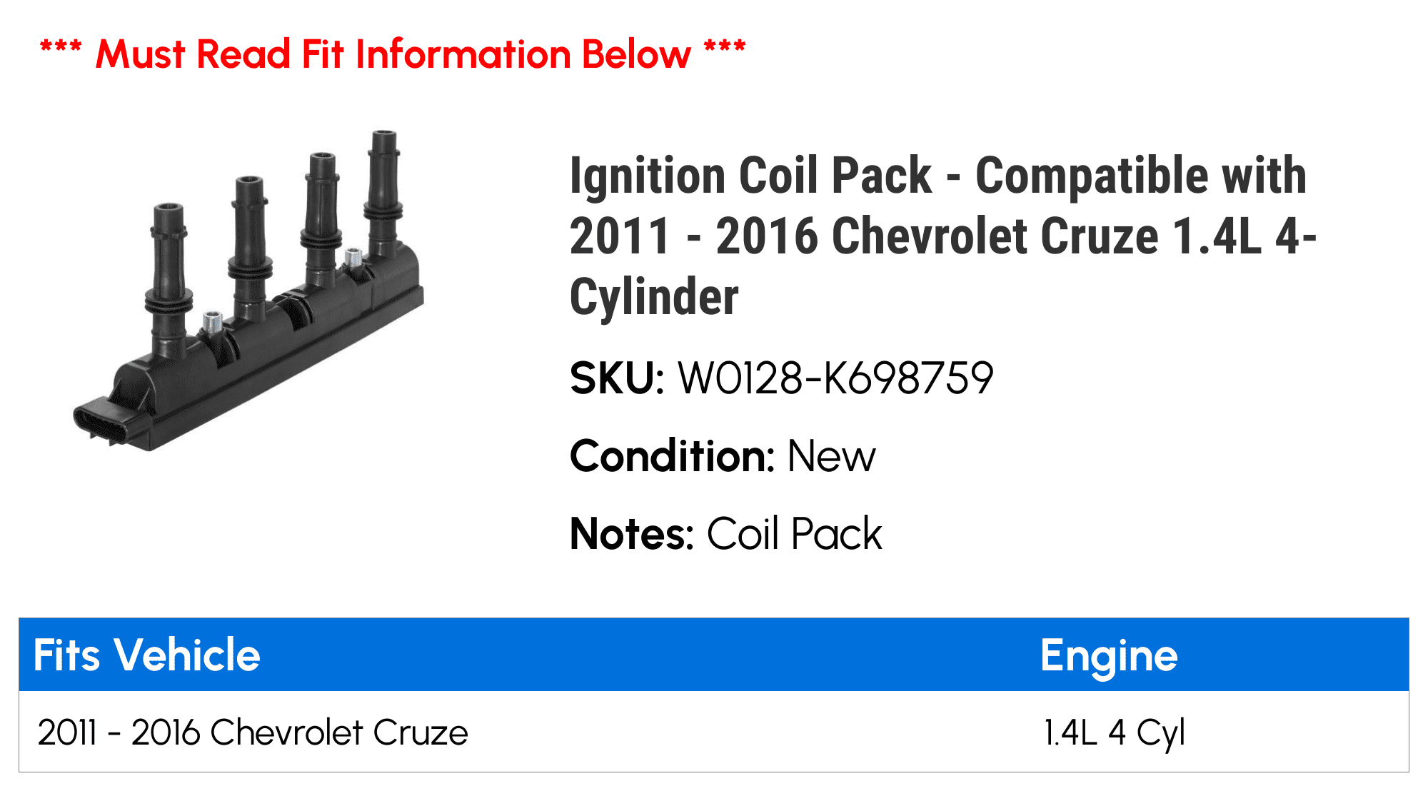 Ignition Coil Pack - Compatible with 2011 - 2016 Chevy Cruze 1.4L 4-Cylinder 2012 2013 2014 2015