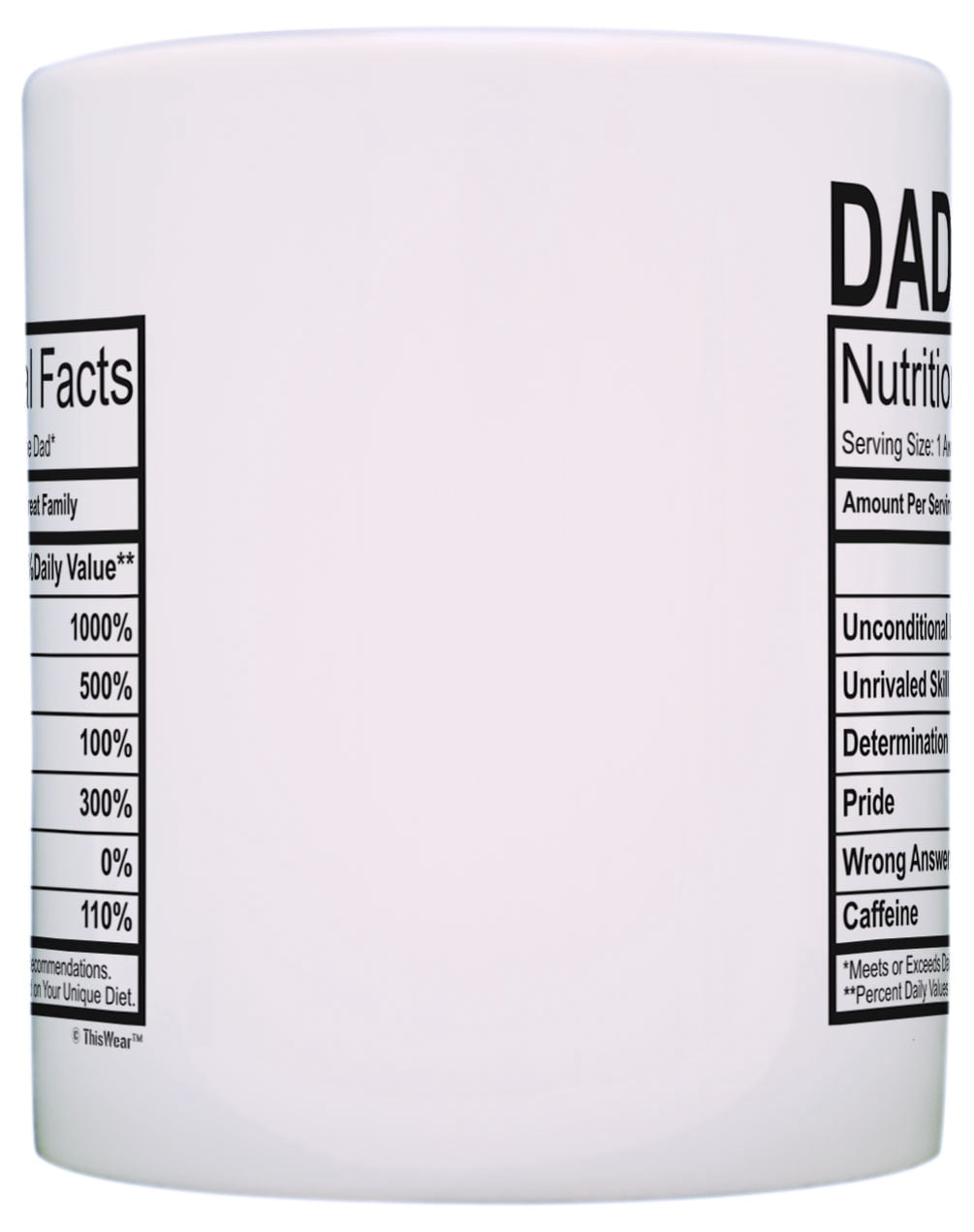 ThisWear Fathers Day Gifts for Dad Nutritional Facts Label Funny Gifts for Dad Gag 11 ounce Coffee Mug