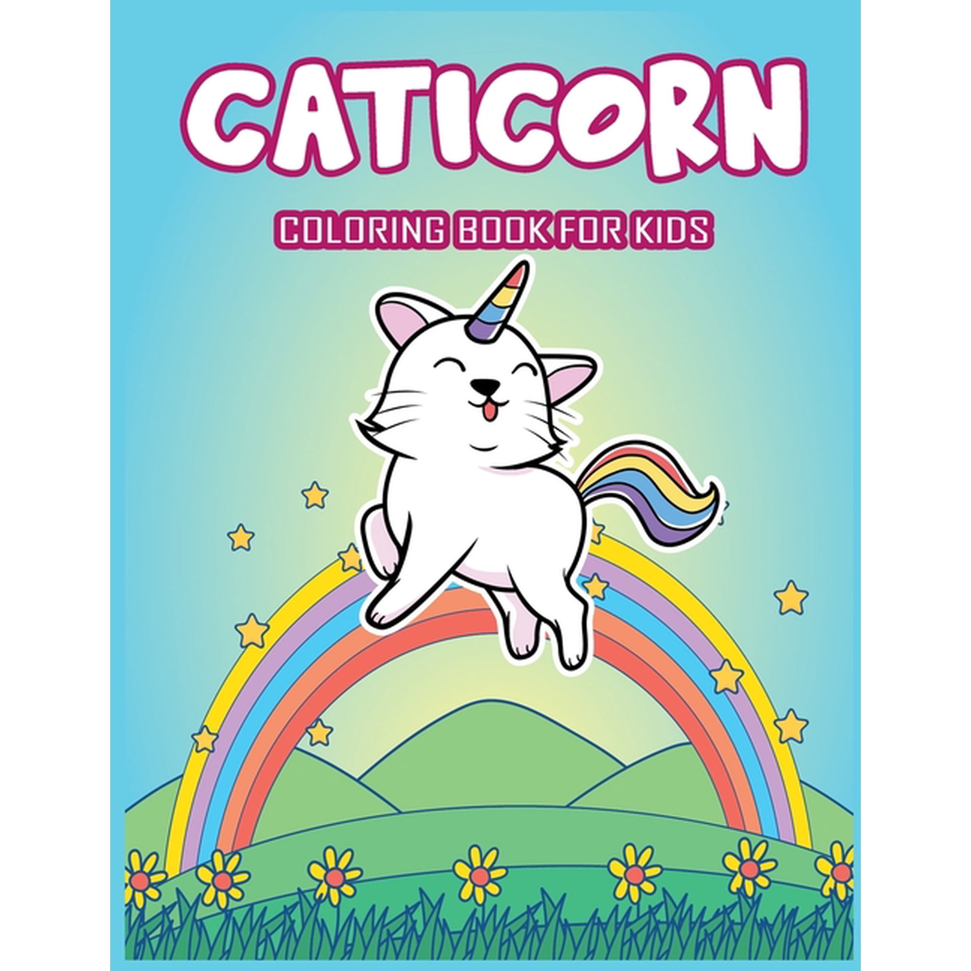 caticorn coloring book for kids: caticorn coloring book for girl Caticorn Coloring Book coloring activity books (Paperback)