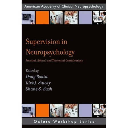 UPC: 9780190088163 | Aacn Workshop: Supervision in Neuropsychology: Practical Ethical and Theoretical Considerations (Paperback)