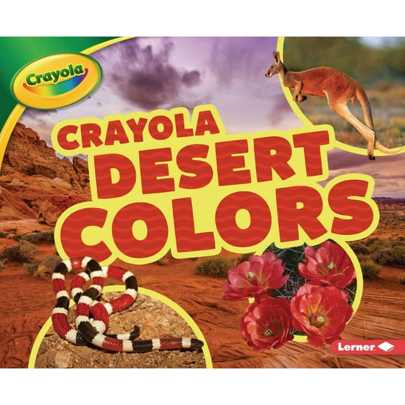 Crayola (R) Colorful Biomes: Crayola (R) Desert Colors (Paperback)