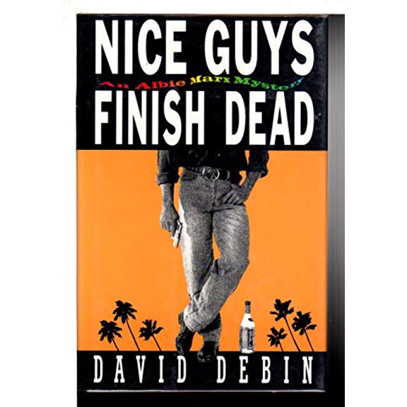 Pre-Owned Nice Guys Finish Dead, 9780679401414, 0679401415, Hardcover, First Edition edition