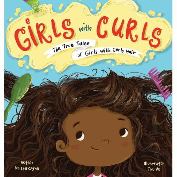 Girls with Curls: The True Tales of Girls with Curly Hair, (Hardcover)