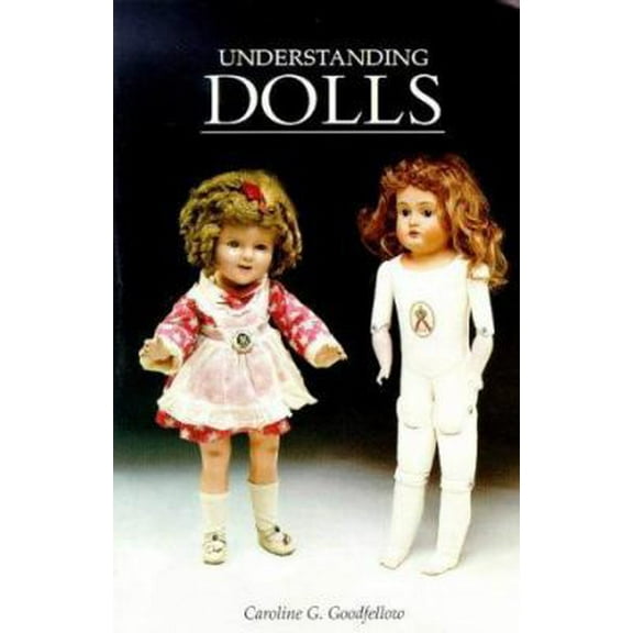 Pre-Owned Understanding Dolls (Hardcover) 1851492364 9781851492367