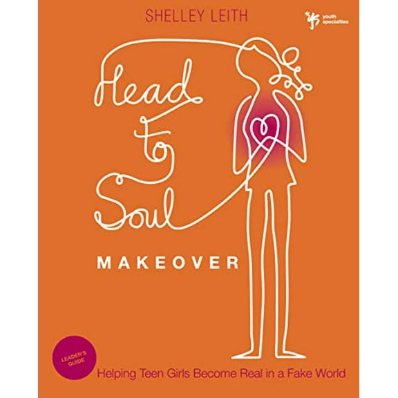 Pre-Owned Head-To-Soul Makeover Bible Study Leader's Guide: Helping Teen Girls Become Real in a Fake World (Paperback) 0310670411 9780310670414