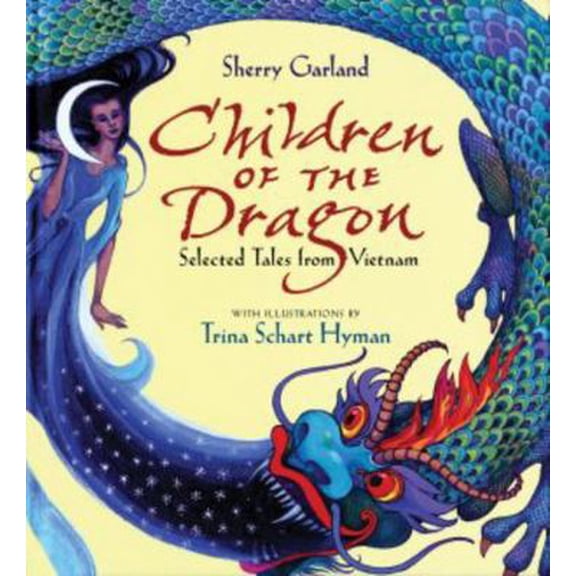 Pre-Owned Children of the Dragon: Selected Tales from Vietnam (Hardcover) 1455617091 9781455617098