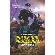 K-9s on Patrol: Police Dog Procedural (Series #6) (Paperback)