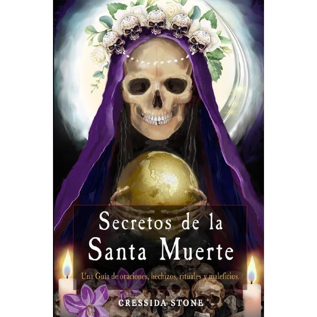 Secretos de la Santa Muerte