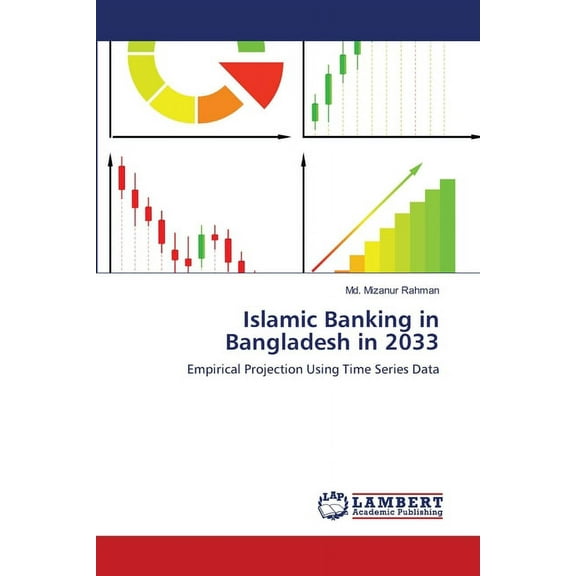 Islamic Banking in Bangladesh in 2033 (Paperback)