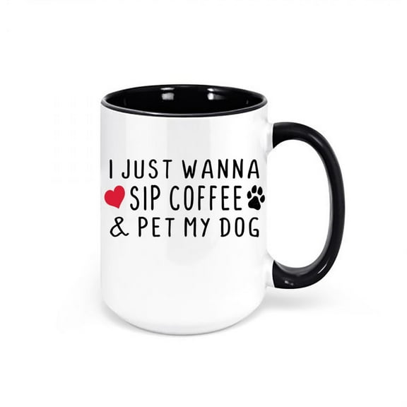 I Just Want To Sip My Coffee And Pet My Dog, Dog Owner Gift, Dog Mom Cup, Dog Gift, Coffee Mug, Dog Dad, Funny Mugs, Dog Lover Mug, Dogs, BLACK
