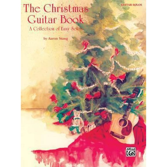 Pre-Owned The Christmas Guitar Book: A Collection of Easy Solos (Paperback) 0769270972 9780769270975