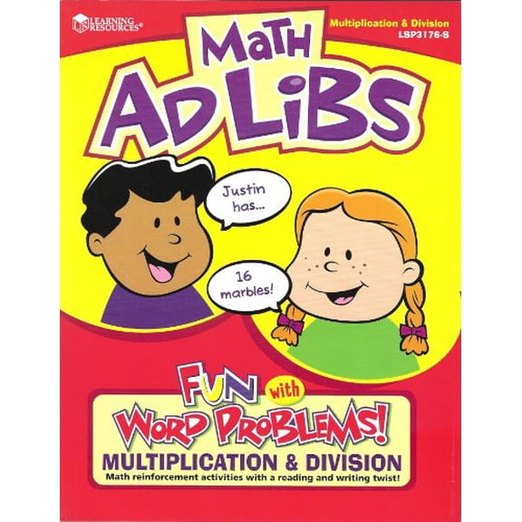 Pre-Owned Math Adlibs; Multiplication & Division; Fun with Word Problems (LEARNING RESOURCES), 9781569111550, 1569111553, Paperback,